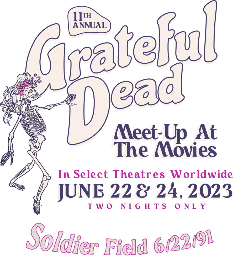 Grateful Dead Meet-Up At The Movies 2023 Thrilling Climax